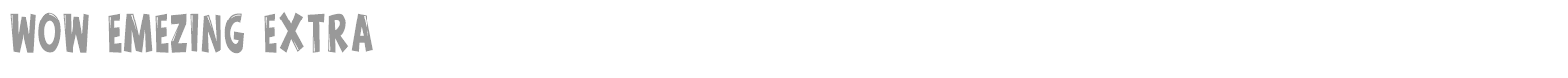 Wow Emezing font preview
